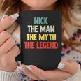 Nick The Man The Myth The Legend For Nick Coffee Mug Personalized Gifts