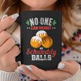 No One Can Resist My Schweddy Ball Candy Apparel & Clothing Coffee Mug Unique Gifts