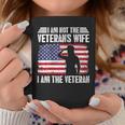 I Am Not The Veterans Wife I Am The Female Veteran Coffee Mug Funny Gifts