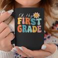 Oh Hey First Grade 1St Grade Team 1St Day Of School Coffee Mug Unique Gifts