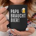 Papa Braucht Bier Männeratertag Grillen Tassen Lustige Geschenke