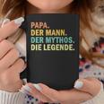 ‘Papa Der Mann Der Mythos Die Legende’ Tassen Lustige Geschenke
