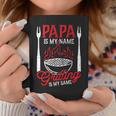 Papa Is My Name Grillen Is My Game Zitatatertag Bbq Tassen Lustige Geschenke