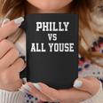 Philly Vs All Youse Slang For Philadelphia Fan Coffee Mug Unique Gifts