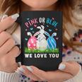 Pink Or Blue We Love You Gender Reveal Easter Bunny Dad Mom Coffee Mug Unique Gifts
