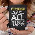 Pittsburgh -Vs- All Yinz Jagoffs Distressed Coffee Mug Unique Gifts