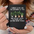 Plants I Might Look Like I'm Listening To You But In My Head Coffee Mug Funny Gifts