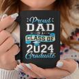 Proud Dad Of A Class Of 2024 Graduate Senior 2024 Coffee Mug Unique Gifts
