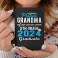 Proud Grandma Of 5Th Grade Graduate 2024 Family Gr Coffee Mug Unique Gifts