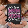 Proud Mom Of A Class Of 2024 Graduate 2024 Senior Mom 2024 Coffee Mug Funny Gifts