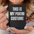 This Is My Purim Costume Distressed White Text Coffee Mug Funny Gifts