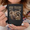 Raccoon Stay Trashy Raccoon Coffee Mug Unique Gifts