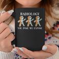 Radiology You Pose We Expose Gingerbread Skeleton Rad Tech Coffee Mug Funny Gifts