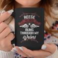 Reese Blood Runs Through My Veins Last Name Family Coffee Mug Funny Gifts