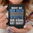 Reichet Mir Das Ouzo Reichet Mir Das Ouzo S Tassen Lustige Geschenke