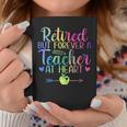 Retired But Forever A Teacher At Heart Retirement Coffee Mug Funny Gifts