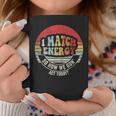 Retro Vintage I Match Energy So How We Gon' Act Today Coffee Mug Unique Gifts