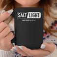 Salt Light Matthew 513-16 Coffee Mug Unique Gifts