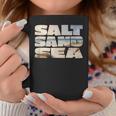 Salt Sand Sea Life Salt Air Sandy Beach And Sea Life Coffee Mug Unique Gifts