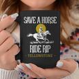 Save A Horse Ride Rip Yellowstone Montana Coffee Mug Unique Gifts