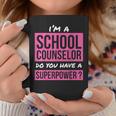 School Counselor Superpower School Counselor Coffee Mug Unique Gifts