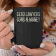 Send Lawyers Guns And Money Vintage Style Coffee Mug Unique Gifts