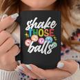 Shake Those Balls Bingo Player Bingo Novelties Coffee Mug Personalized Gifts