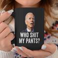 Who Shit My Pants Anti Joe Biden Coffee Mug Unique Gifts