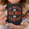 Sister For Sibling Day Brother Love Coffee Mug Unique Gifts