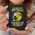 My Sister Plays Softball I'm Here For The Snacks Coffee Mug Unique Gifts