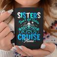 Sisters Don't Let Sisters Cruise Alone Family Vacation Coffee Mug Unique Gifts