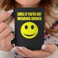 Smile If You're Not Wearing Undies Adult Humor Vulgar Coffee Mug Unique Gifts
