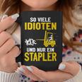 Soiele Idioten Und Nur Ein Forklift Driver Lagerist Tassen Lustige Geschenke