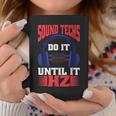 Sound Techs Do It Until It Hz Taza de café Regalos divertidos