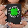 St Patrick's Day Drink Whiskey And Hate The Government Coffee Mug Unique Gifts