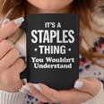 Staples Thing You Wouldn't Understand Family Coffee Mug Unique Gifts