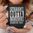 Straight Outta High School Class Of 2024 Coffee Mug Funny Gifts