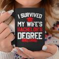 I Survived My Wife's Bachelor's Degree Graduation Coffee Mug Unique Gifts
