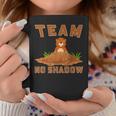 Team No Shadow Groundhog Day Coffee Mug Unique Gifts