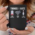 Things I Hate Bowler Ten Pin Spare Bowling Lover Coffee Mug Funny Gifts