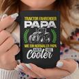 Tractor Fahrender Papa Wie Ein Normaler Papa Aber Cooler Tassen Lustige Geschenke