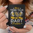 My Trink Team Hat Ein Dart Problem Dart Team Tassen Lustige Geschenke