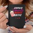 Unpaid Romantic Movie Critic Movies And Series Fans Coffee Mug Unique Gifts