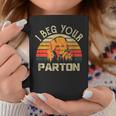 Vintage I Beg Your Partonretro Mother Day Coffee Mug Unique Gifts