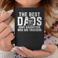 Vintage The Best Dads Have Daughters Who Are Truckers Father Coffee Mug Personalized Gifts