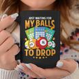 Waiting For My Balls To Drop Bingo Player Mom Grandma Coffee Mug Personalized Gifts