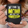 Wax On Mom Wax Off The Competition Candle Maker Mom Coffee Mug Unique Gifts