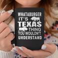 Whataburger It’S Texas Thing Proud Texas Hometown Coffee Mug Unique Gifts