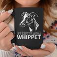 Whippet Life Is Better Greyhounds Dog Slogan Tassen Lustige Geschenke
