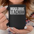 Wicked Smaht Teachah Wicked Smart Teacher Distressed Coffee Mug Unique Gifts